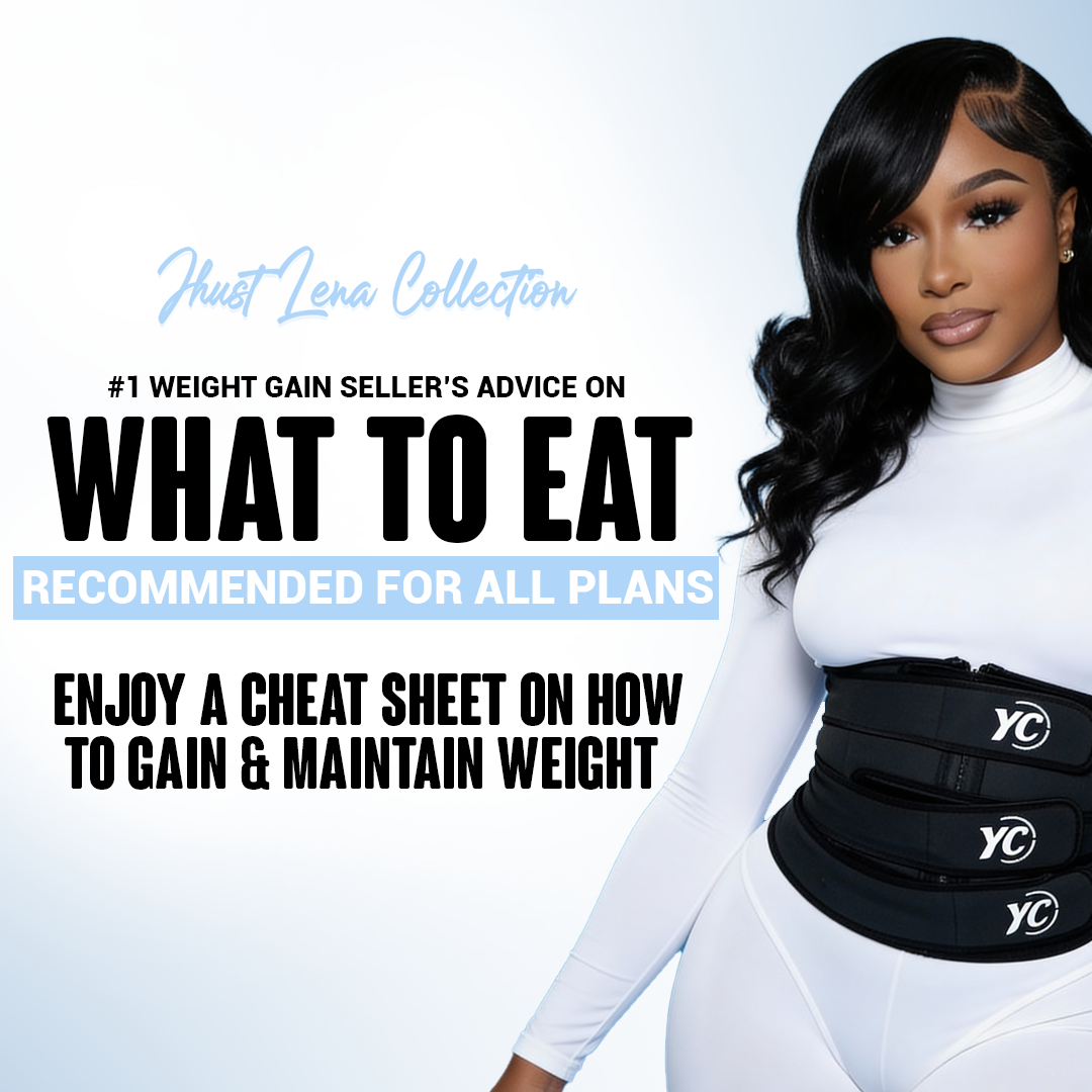 JHUSTLENA WEIGHT GAIN PLAN – WHAT TO EAT
